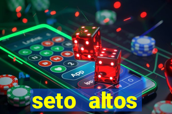 seto altos parametros significado